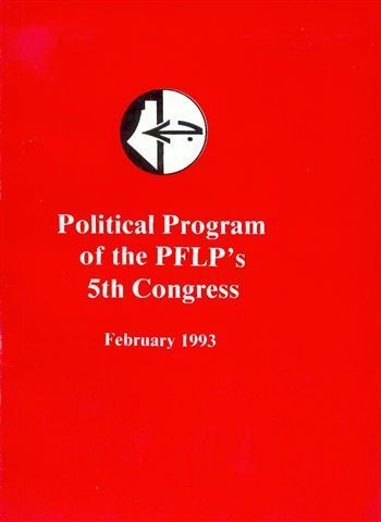POLITICAL PROGRAM OF THE PFLP’S 5TH CONGRESS – 1993