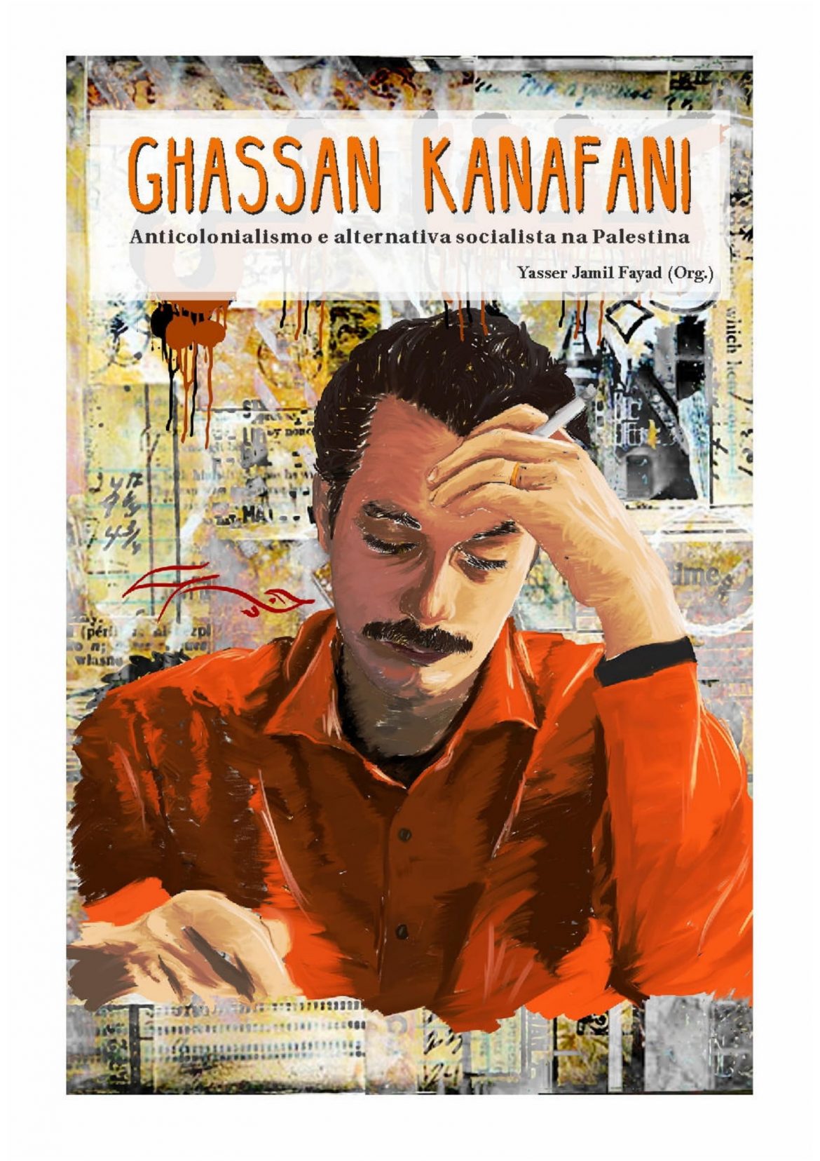 Ghassan Kanafani: Anticolonialismo e alternativa socialista na Palestina