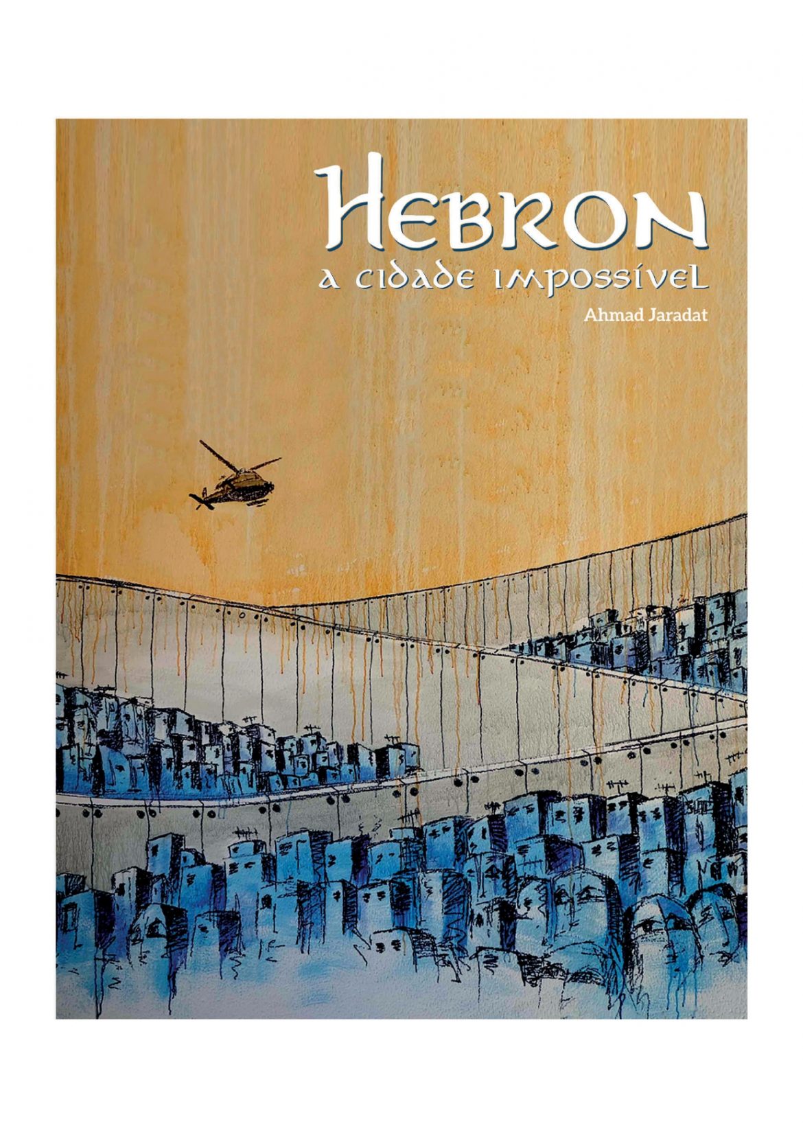 Hebron – A Cidade Impossível