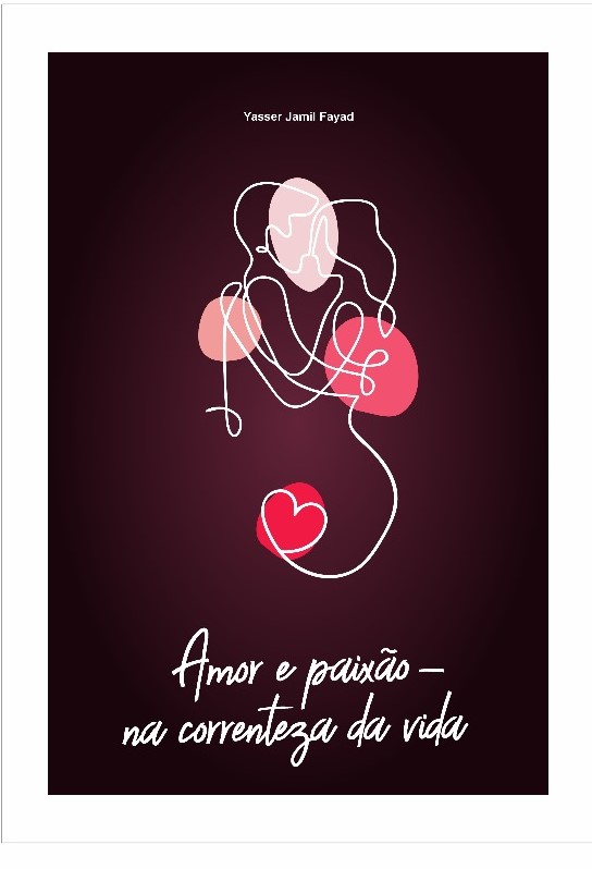 Amor e paixão – na correnteza da vida