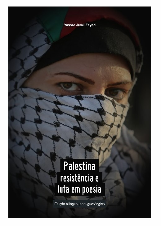 Palestina: resistência, luta e poesia (seleção de poemas) – Edição bilíngue Portugues/Inglês