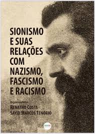 Sionismo e suas relações com nazismo, fascismo e racismo