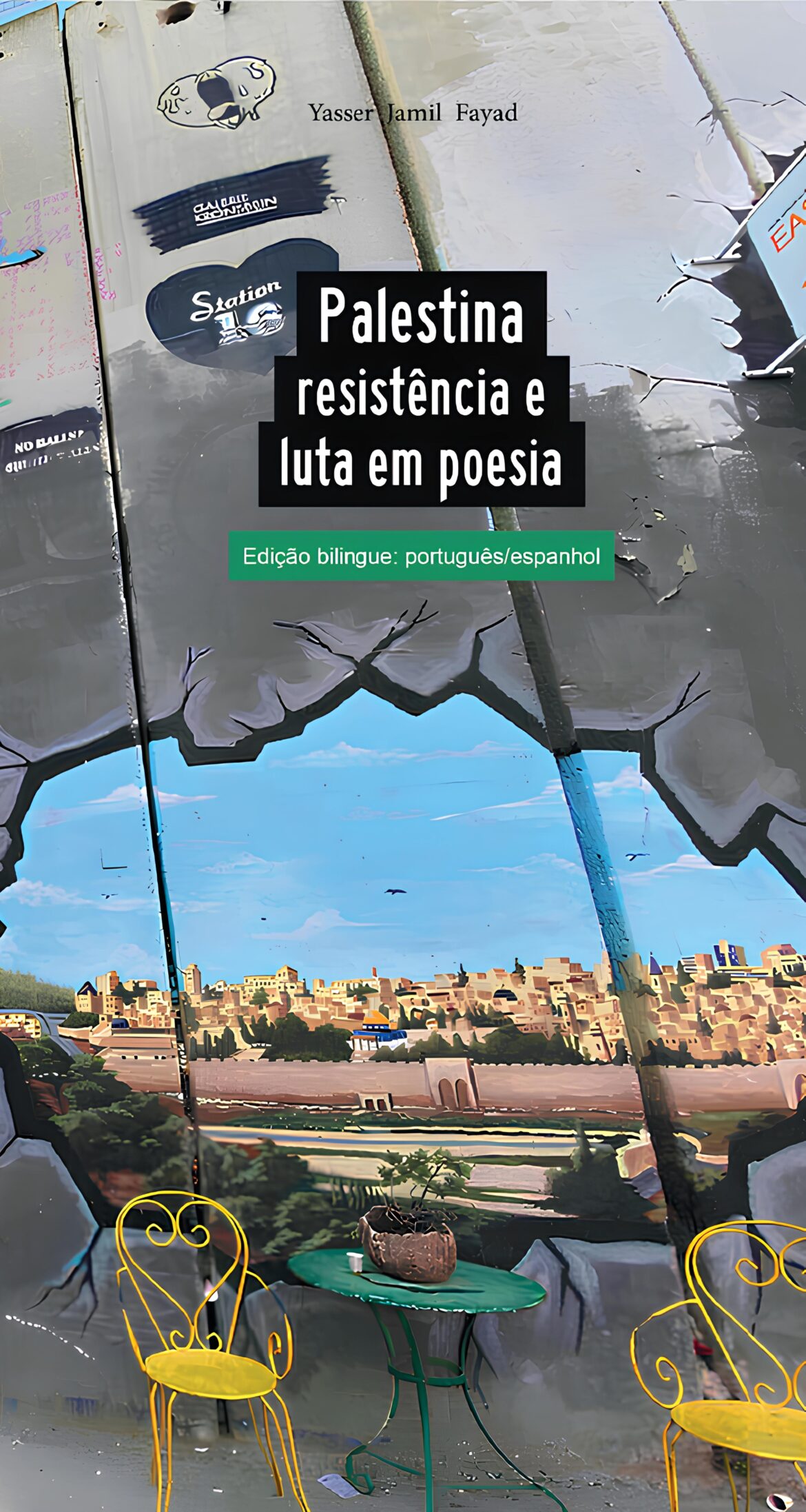 Palestina: resistência, luta e poesia. Edição bilíngue Português-Espanhol
