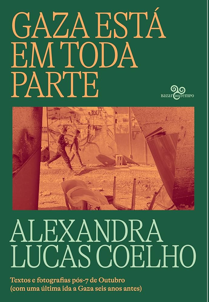 Gaza Está em Toda a Parte