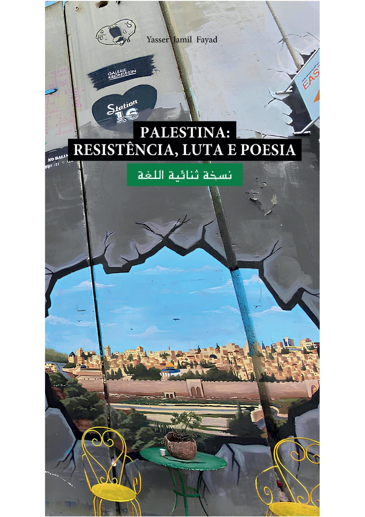 Palestina: resistência, luta e poesia. Edição bilíngue Português-Árabe