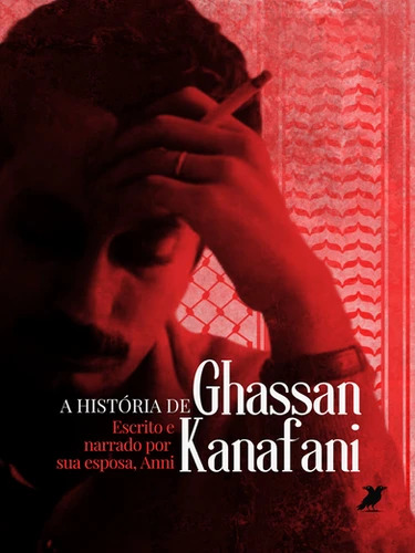 A história de Ghassan Kanafani