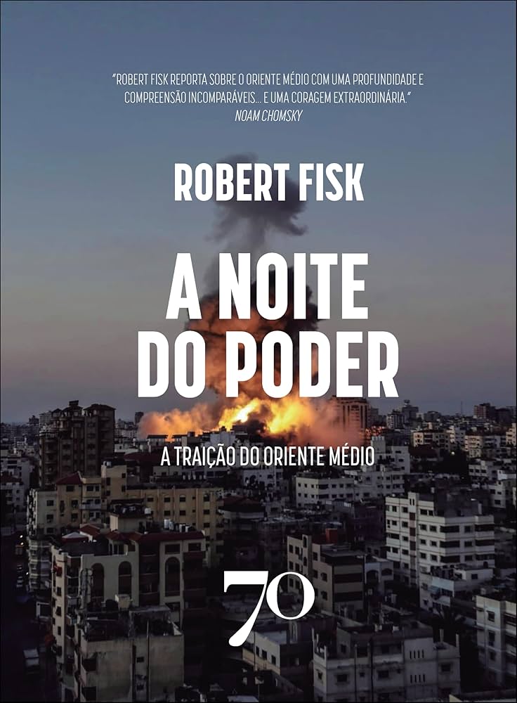 A Noite do Poder – A Traição ao Médio Oriente